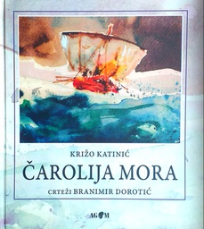 [C-02-3B] ČAROLIJA MORA