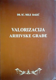 [C-02-2B] VALORIZACIJA ARHIVSKE GRAĐE