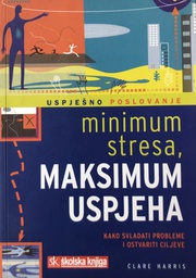 [C-01-5A] USPJEŠNO POSLOVANJE - MINIMUM STRESA,MAKSIMUM USPJEHA