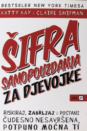 [C-01-5A] ŠIFRA SAMOPOUZDANJA ZA DJEVOJKE