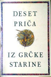 [C-02-1B] DESET PRIČA IZ GRČKE STARINE