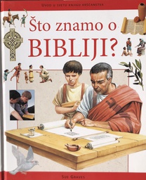 [C-01-4B] ŠTO ZNAMO O BIBLIJI?