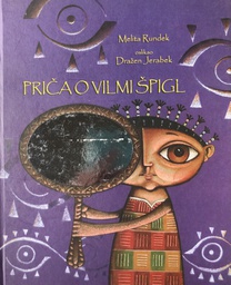 [C-01-4B] PRIČA O VILMI ŠPIGL