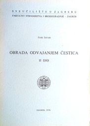 [C-03-3B] OBRADA ODVAJANJEM ČESTICA II. DIO