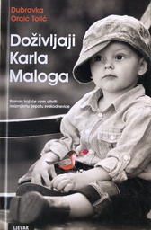 [C-01-3A] DOŽIVLJAJI KARLA MALOGA