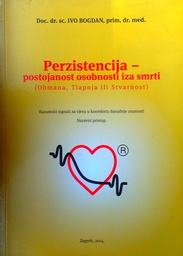 [C-03-2B] PERZISTENCIJA - POSTOJANOST OSOBNOSTI IZA SMRTI