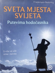 [C-01-1B] SVETA MJESTA SVIJETA - PUTEVIMA HODOČASNIKA