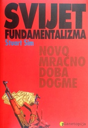 [C-04-2A] SVIJET FUNDAMENTALIZMA: NOVO MRAČNO DOBA DOGME