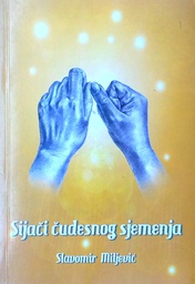 [C-04-3B] SIJAČI ČUDESNOG SJEMENJA