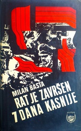 [C-04-3A] RAT JE ZAVRŠEN 7 DANA KASNIJE