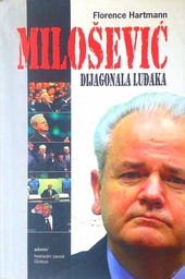 [C-04-4B] MILOŠEVIĆ - DIJAGONALA LUĐAKA