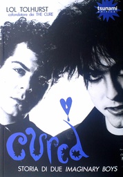 [C-04-4B] CURED - STORIA DI DUE IMAGINARY BOYS