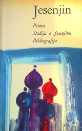 [C-04-5A] PISMA, STUDIJA O JESENJINU, BIBLIOGRAFIJA