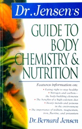 [C-05-2A] DR. JENSEN'S GUIDE TO BODY CHEMISTRY &amp; NUTRITION