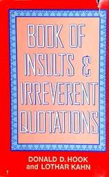 [C-05-2A] BOOK OF INSULTS &amp; IRREVERENT QUOTATIONS