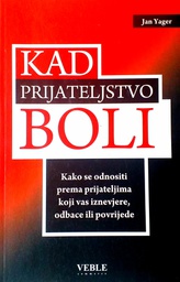 [C-05-4A] KAD PRIJATELJSTVO BOLI