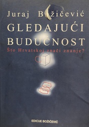 [C-02-6B] GLEDAJUĆI BUDUĆNOST