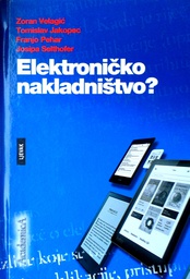 [C-05-5B] ELEKTRONIČKO NAKLADNIŠTVO?