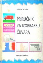 [C-04-6B] PRIRUČNIK ZA IZOBRAZBU ČUVARA