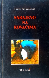 [C-06-5B] SARAJEVO NA KOVAČIMA