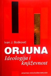 [C-06-6B] ORJUNA - IDEOLOGIJA I KNJIŽEVNOST