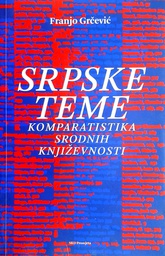 [C-06-6B] SRPSKE TEME - KOMPARATISTIKA SRODNIH KNJIŽEVNOSTI