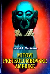 [C-10-4B] MITOVI PRETKOLUMBIJSKE AMERIKE