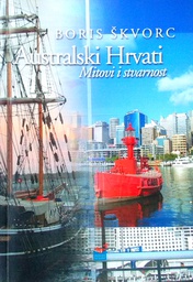 [C-10-4A] AUSTRALSKI HRVATI - MITOVI I STVARNOST