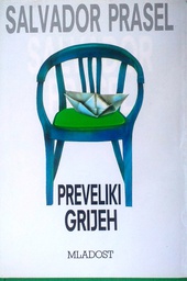 [C-07-4B] PREVELIKI GRIJEH