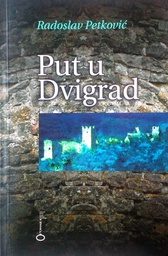 [C-07-4B] PUT U DVIGRAD