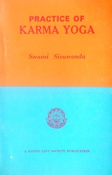[C-07-5B] PRACTICE OF KARMA YOGA