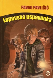 [C-02-6A] LOPOVSKA USPAVANKA