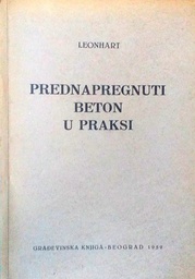 [C-08-4A] PREDNAPREGNUTI BETON U PRAKSI