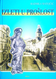 [C-11-2A] IZLETI U PROŠLOST