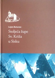 [C-11-2A] STOLJEĆA ŽUPE SV. KRIŽA U SISKU