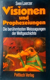 [C-11-2B] VISIONEN UND PROPHEZEIUNGEN