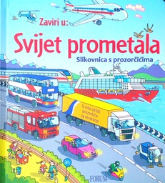 [C-11-4A] ZAVIRI U: SVIJET PROMETA - SLIKOVNICA S PROZORČIĆIMA