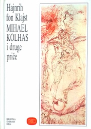 [C-11-5A] MIHAEL KOLHAS I DRUGE PRIČE