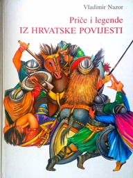 [C-08-1A] PRIČE I LEGENDE IZ HRVATSKE POVIJESTI