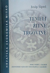 [C-09-2B] TEMELJ ŽITNE TRGOVINE