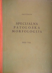 [C-11-1A] SPECIJALNA PATOLOŠKA MORFOLOGIJA DIO VII.