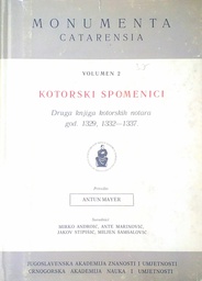 [C-09-3B] KOTORSKI SPOMENICI - DRUGA KNJIGA KOTORSKIH NOTORA 1332.-1337.