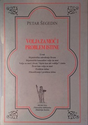 [C-09-5B] VOLJA ZA MOĆ I PROBLEM ISTINE