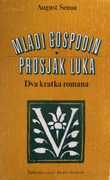 [C-01-1A] MLADI GOSPODIN - PROSJAK LUKA