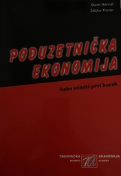 [GCL-1A] PODUZETNIČKA EKONOMIJA - KAKO UČINITI PRVI KORAK