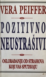 [O-02-3B] POZITIVNO NEUSTRAŠIVI