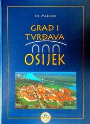 [C-09-1A] GRAD I TVRĐAVA OSIJEK