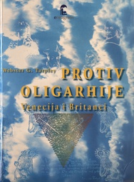 [O-02-2B] PROTIV OLIGARHIJE VENECIJA I BRITANCI