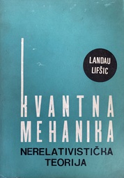 [O-02-2A] KVANTNA MEHANIKA - NERELATIVISTIČKA TEORIJA