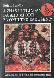 [O-B-2B] A ZNAŠ LI TI JEDAN DA SMO MI OĐE ZA OKULTNO ZADUŽENI